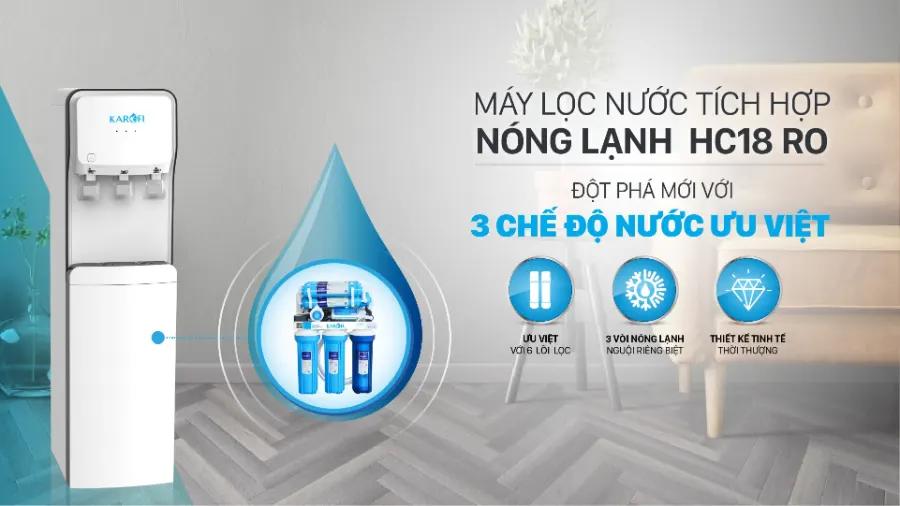 Tính năng - Máy lọc và làm nóng lạnh nước Karofi HC18RO