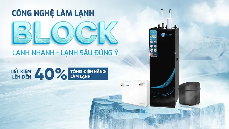 Công nghệ làm lạnh block với bình lạnh SMAX 1l - Máy lọc nước nóng lạnh Karofi KAD-L55