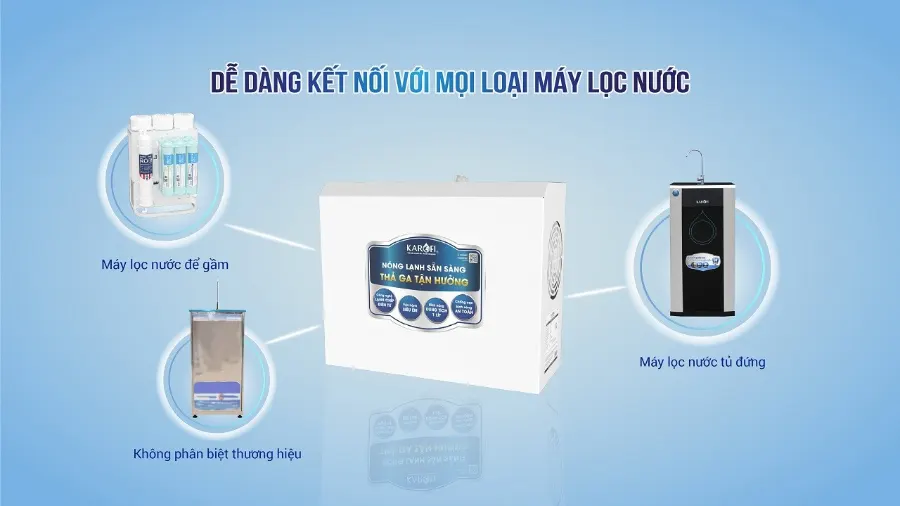 Kết nối linh hoạt - không phân biệt loại máy & thương hiệu - Máy nóng lạnh Karofi KAO-T80