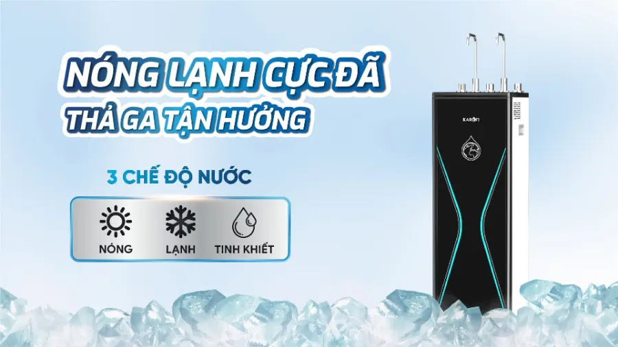 Tính năng - Máy lọc nước nóng lạnh Karofi KAD-D528