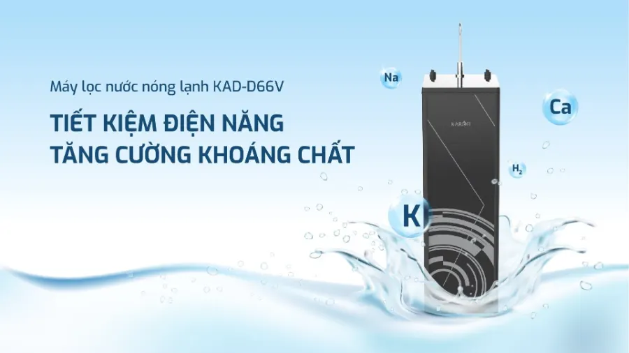 Máy lọc nước nóng lạnh Karofi KAD-D66V: tiết kiệm điện năng - tăng cường khoáng chất - Máy lọc nước nóng lạnh Karofi KAD-D66V