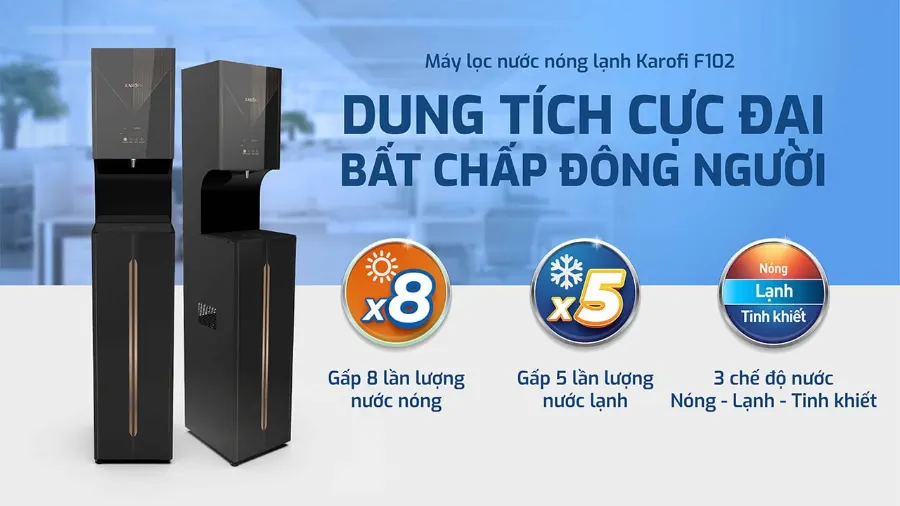 3 chế độ nước toàn năng - Bất chấp đông người - Máy lọc nước nóng lạnh Karofi KAD-F102