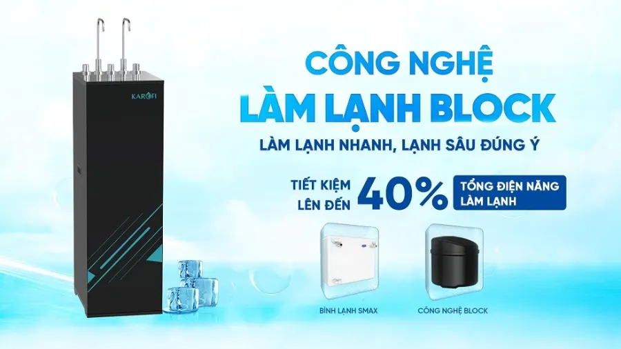 Công nghệ làm lạnh block kết hợp với bình lạnh SMAX – Máy lọc nước nóng lạnh Karofi KAD-HC68 - Máy lọc nước nóng lạnh Karofi KAD-HC68