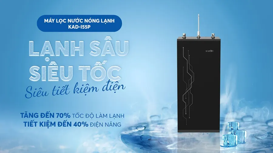 Tính năng - Máy lọc nước nóng lạnh Karofi KAD-I55P