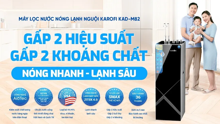 Máy lọc nước nóng lạnh Karofi KAD-M82: gấp 2 hiệu suất – gấp 2 khoáng chất – nóng nhanh, lạnh sâu - Máy lọc nước nóng lạnh Karofi KAD-M82