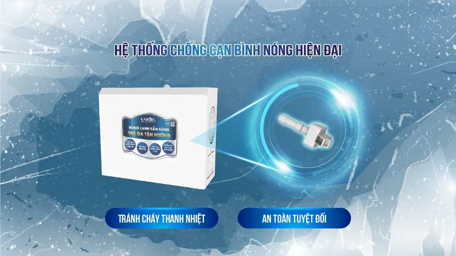 Hệ thống chống cạn bình nóng siêu an toàn - Máy nóng lạnh Karofi KAO-T80