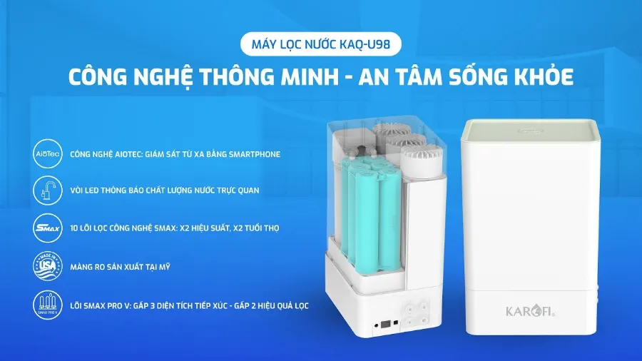 Máy lọc nước kaq - U98: công nghệ thông minh - an tâm sống khỏe – Máy lọc nước Karofi KAQ-U98 - Máy lọc nước Karofi KAQ-U98