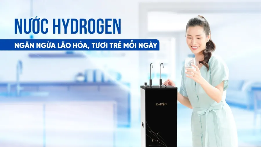 Chế độ nước Hydrogen: Ngăn ngừa lão hóa, tươi trẻ mỗi ngày - Máy lọc nước nóng lạnh Karofi KHY-TN86