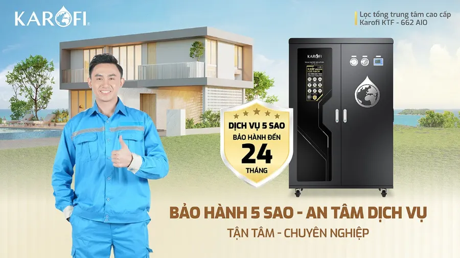 Bảo hành 5 sao - Dịch vụ hoàn hảo - Lọc tổng Karofi KTF-662
