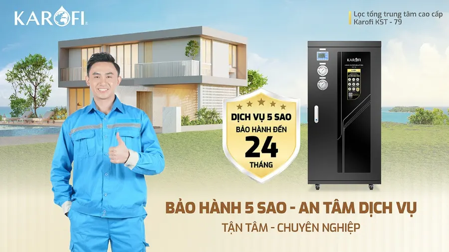 Bảo hành 5 sao - dịch vụ hoàn hảo - Lọc tổng Karofi KST-79