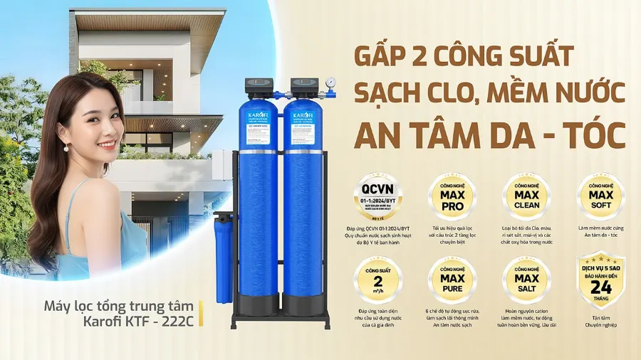 Máy lọc tổng trung tâm cao cấp KTF-222C gấp 2 công suất - sạch clo, mềm nước, an tâm da tóc - Lọc tổng Karofi KTF-222C