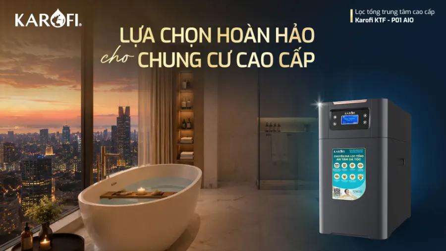Tính năng - Lọc tổng Karofi KTF-P01 AIO