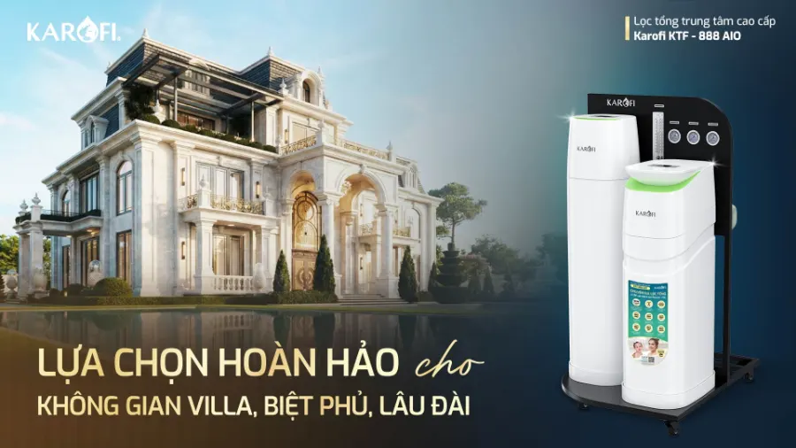 Tính năng - Lọc tổng Karofi KTF-888-AIO