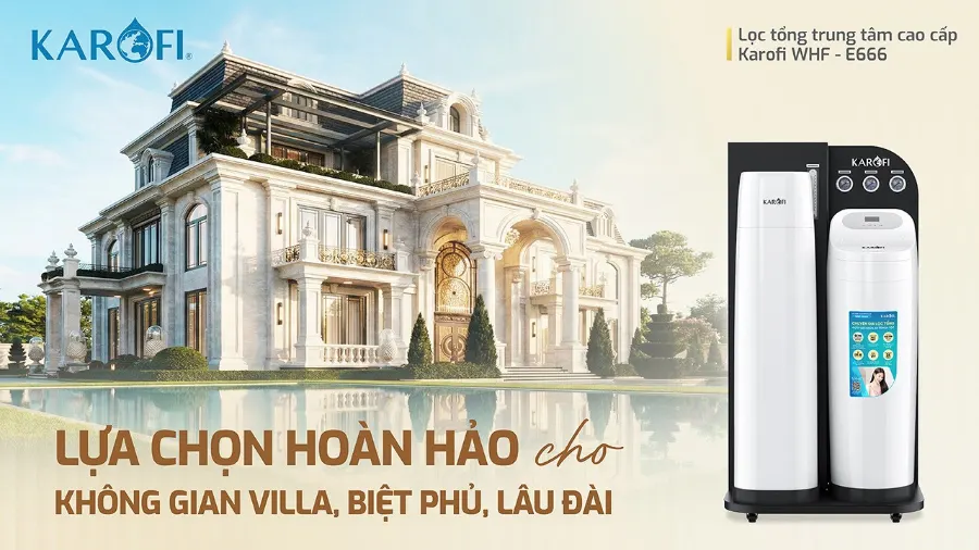 Lọc tổng Karofi WHF-E666 - hình ảnh thực tế 1