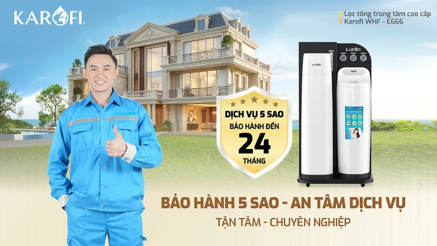 Bảo hành 2 năm - an tâm sử dụng lâu dài - Lọc tổng Karofi WHF-E666