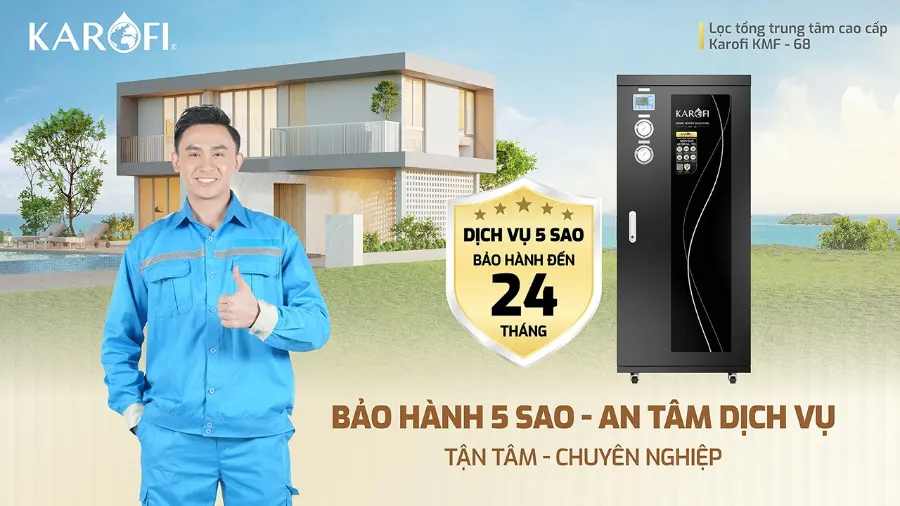 Bảo hành 5 sao - Dịch vụ hoàn hảo - Lọc tổng Karofi KMF-68