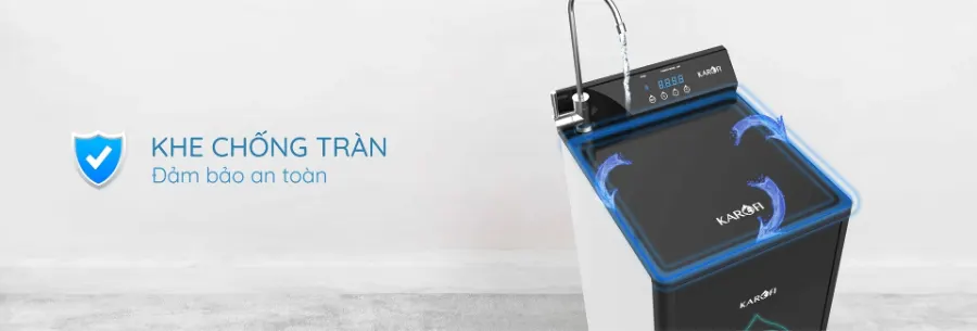 Hệ thống chống tràn - đảm bảo an toàn – Máy lọc nước Karofi Optimus Plus O-P1310 - Máy lọc nước Karofi Optimus Plus O-P1310