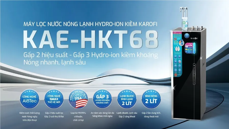Máy lọc nước nóng lạnh Hydro-ion kiềm máy lọc nước nóng lạnh Hydro-ion kiềm Karofi KAE-HKT68 gấp 2 hiệu suất, gấp 3 Hydro-ion kiềm, khoáng nóng nhanh - lạnh sâu - Máy lọc nước nóng lạnh Hydro-ion kiềm Karofi KAE-HKT68
