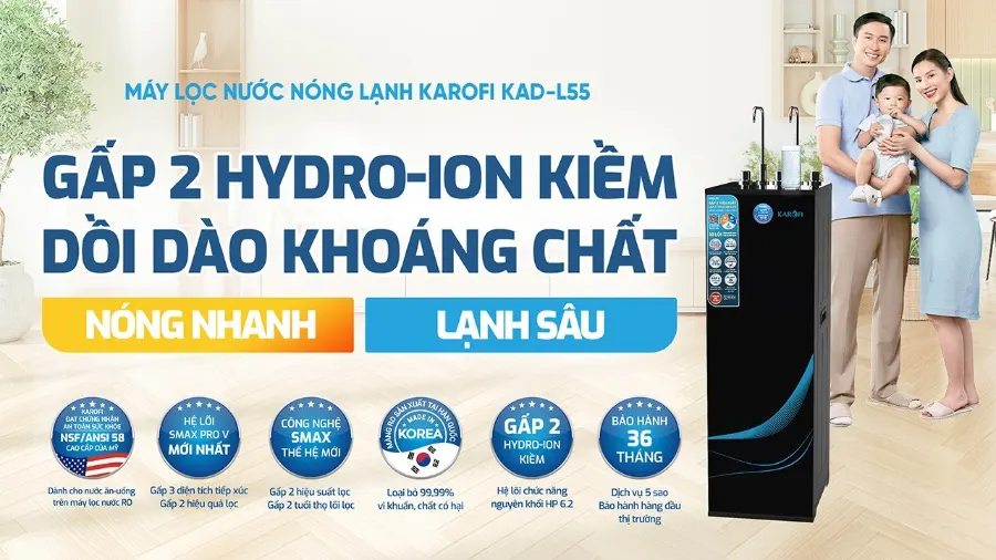 Máy lọc nước nóng lạnh Karofi KAD-L55 gấp 2 Hydro-ion kiềm - dồi dào khoáng chất nóng nhanh - lạnh sâu - Máy lọc nước nóng lạnh Karofi KAD-L55