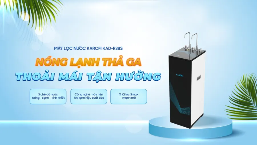 Máy lọc nước nóng lạnh Karofi KAD-R38S - Nóng lạnh thả ga - Thoải mái tận hưởng - Máy lọc nước nóng lạnh Karofi KAD-R38S