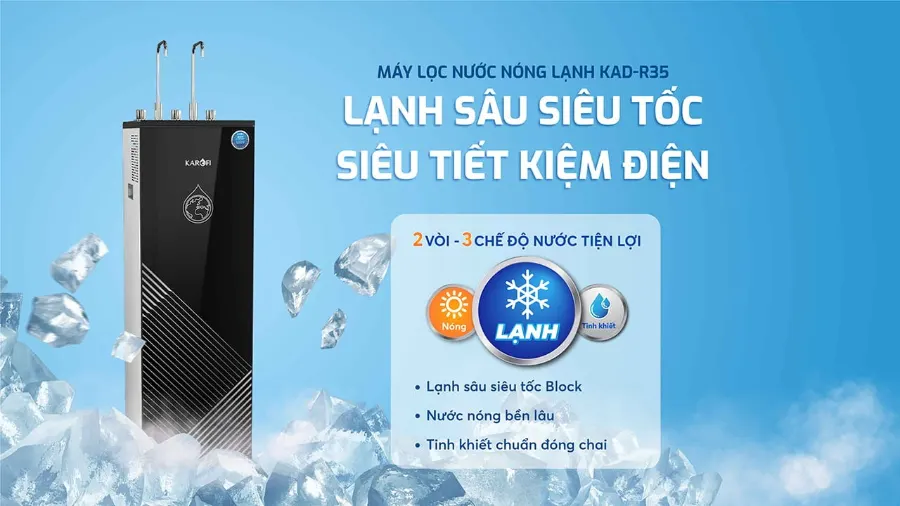 máy lọc nước nóng lạnh Karofi KAD-R35: lạnh sâu siêu tốc - siêu tiết kiệm điện - Máy lọc nước nóng lạnh Karofi KAD-R35