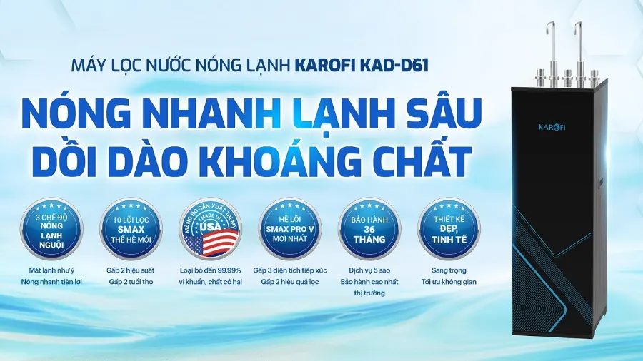 Máy lọc nước nóng lạnh Karofi KAD-D61: nóng nhanh, lạnh sâu - dồi dào khoáng chất - Máy lọc nước nóng lạnh Karofi KAD-D61