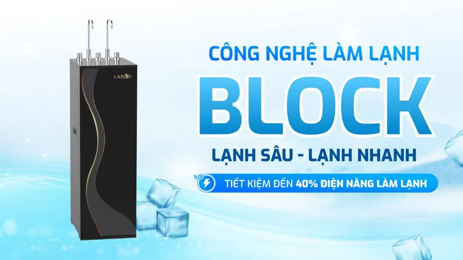 Công nghệ làm lạnh block – Máy lọc nước nóng lạnh Karofi KAD-D66S PRO - Máy lọc nước nóng lạnh Karofi KAD-D66S PRO
