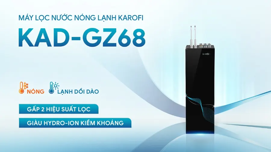 Máy lọc nước nóng lạnh Karofi KAD-GZ68 gấp 2 hiệu suất lọc - nóng lạnh dồi dào - bổ sung hydro ion kiềm, khoáng chất - Máy lọc nước nóng lạnh Karofi KAD-GZ68