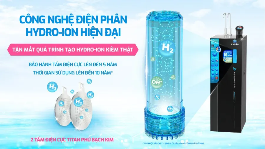 Công nghệ điện phân Hydro-ion - tận mắt quan sát quá trình tạo Hydro-ion kiềm thật – Máy lọc nước nóng lạnh Hydro-ion kiềm Karofi KAE-S86 - Máy lọc nước nóng lạnh Hydro-ion kiềm Karofi KAE-S86