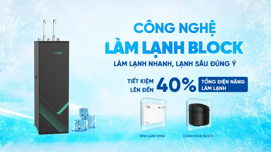 Công nghệ làm lạnh block kết hợp với bình lạnh SMAX – Máy lọc nước nóng lạnh Karofi KAD-M68 - Máy lọc nước nóng lạnh Karofi KAD-M68